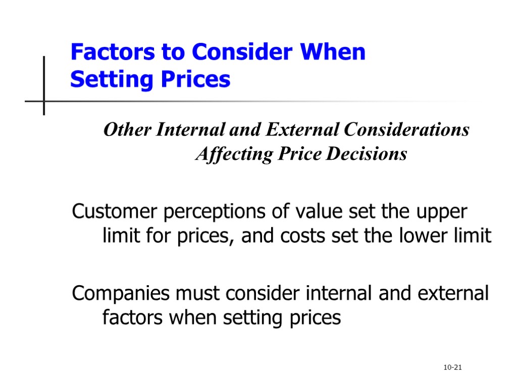 Factors to Consider When Setting Prices Other Internal and External Considerations Affecting Price Decisions